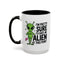 Alien Mug - I'm Pretty Sure
