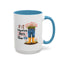 Humor Mug - If It Requires Pants Then No