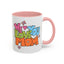 Mother's Day Mug - We Love You Mom
