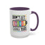 Office Mug - Don't Let Their Energy