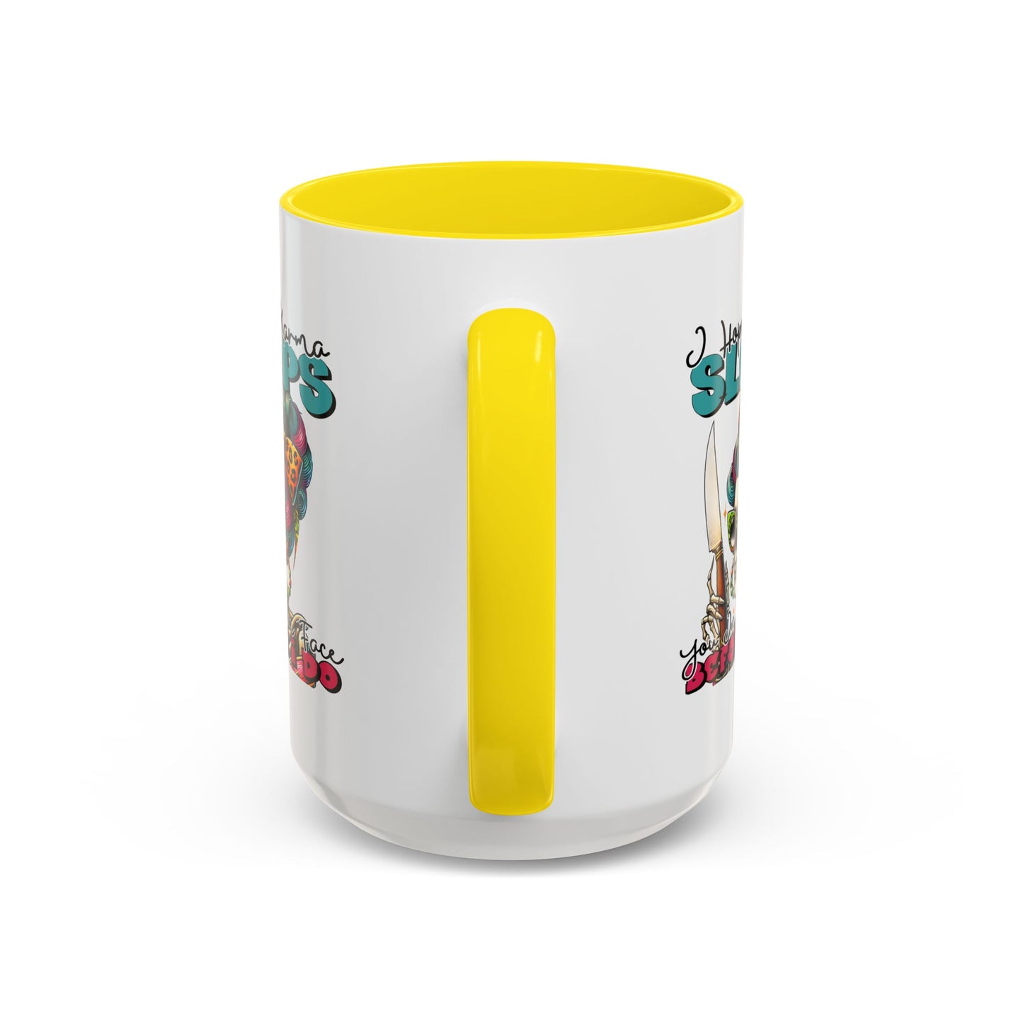 Humor Mug - I Hope Karma Slaps You in the Face