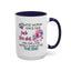 Adult Mug - A Wise Woman Once Said
