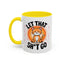 Humor Mug - Let That Sh*t Go