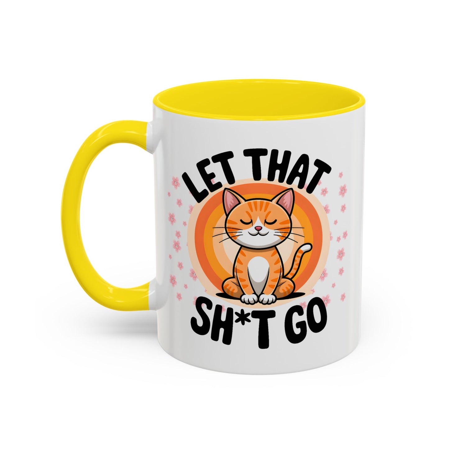 Humor Mug - Let That Sh*t Go