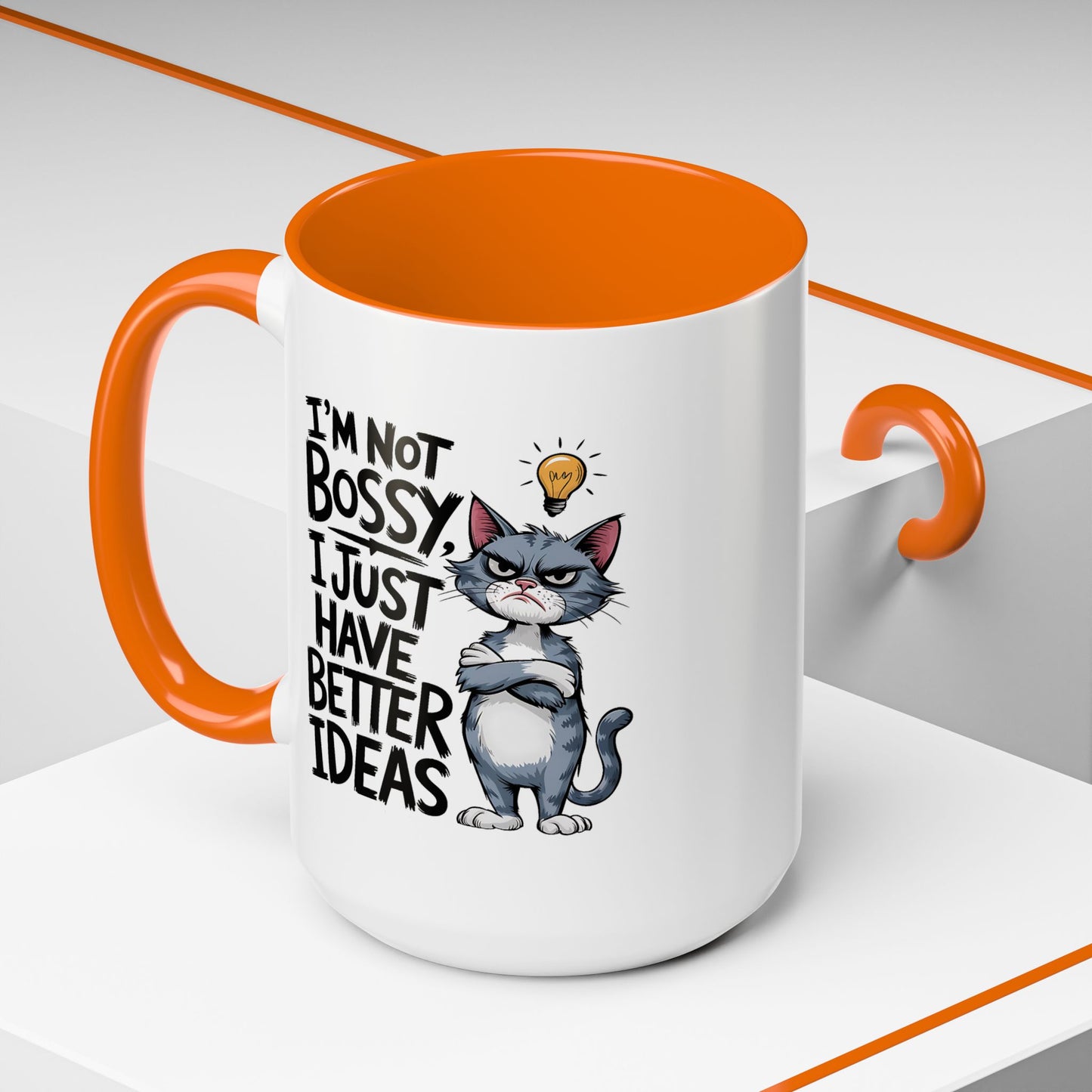 Humor Mug - I'm Not Bossy