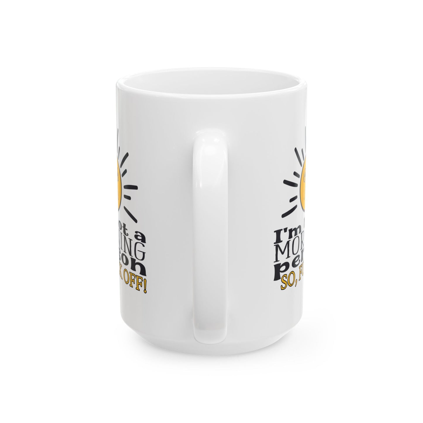 Adult Mug - I'm Not a Morning Person