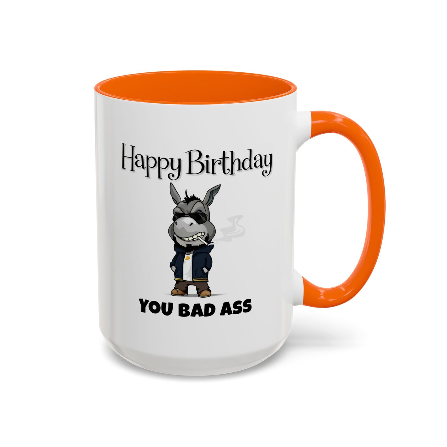 Birthday Mug - You Bad Ass