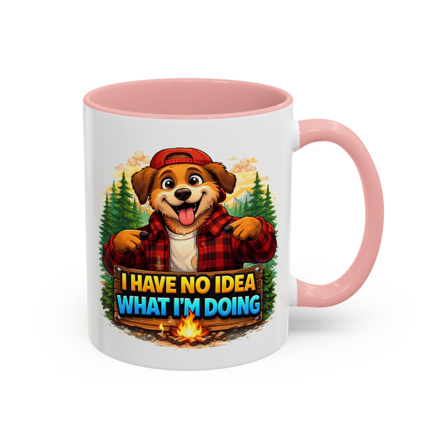 Humor Mug - I Have No Idea