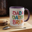 Father's Day Mug - Dada Daddy Dad Bruh