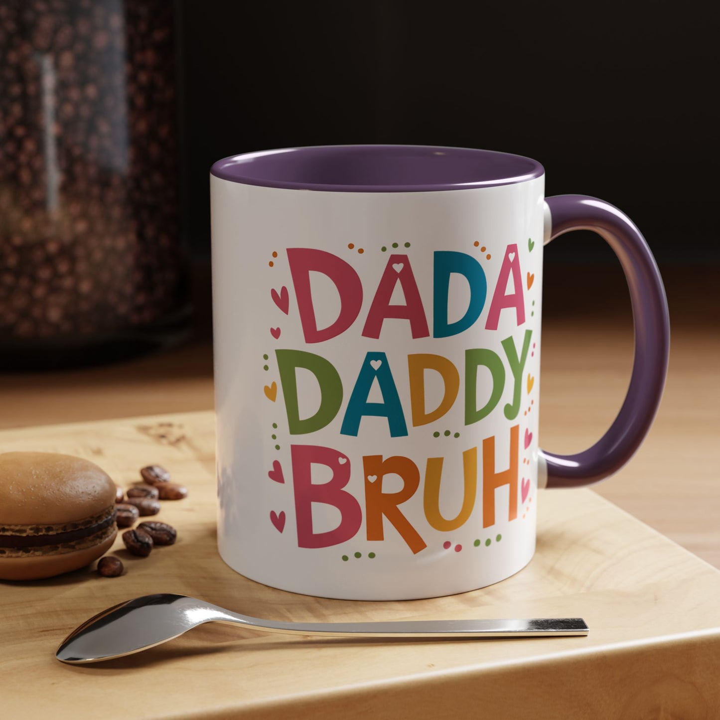 Father's Day Mug - Dada Daddy Dad Bruh