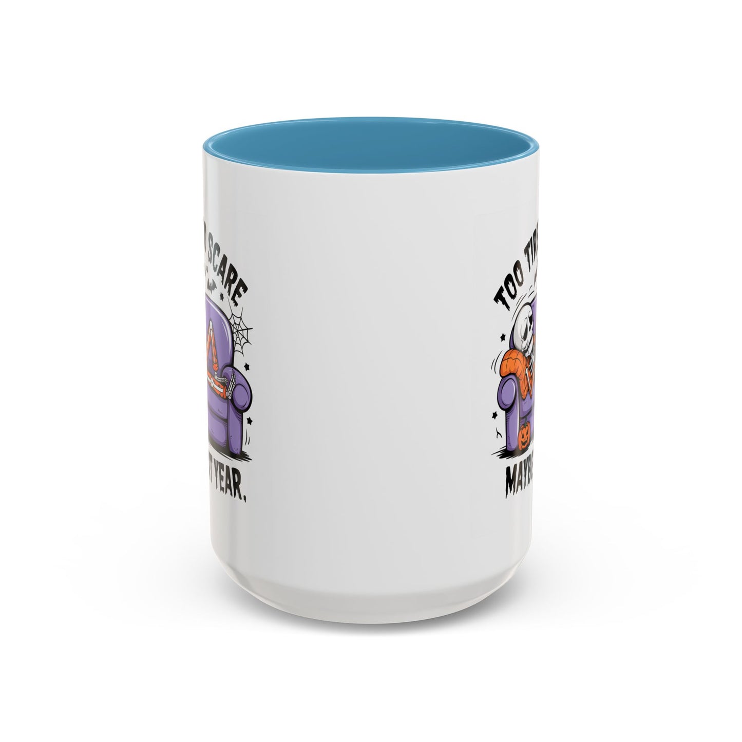 Halloween Mug - Too Tired To Scare