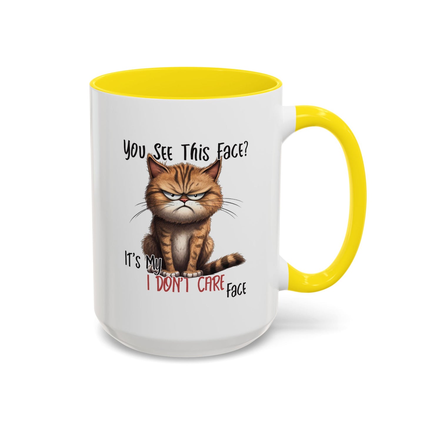 Humor Mug - You See This Face