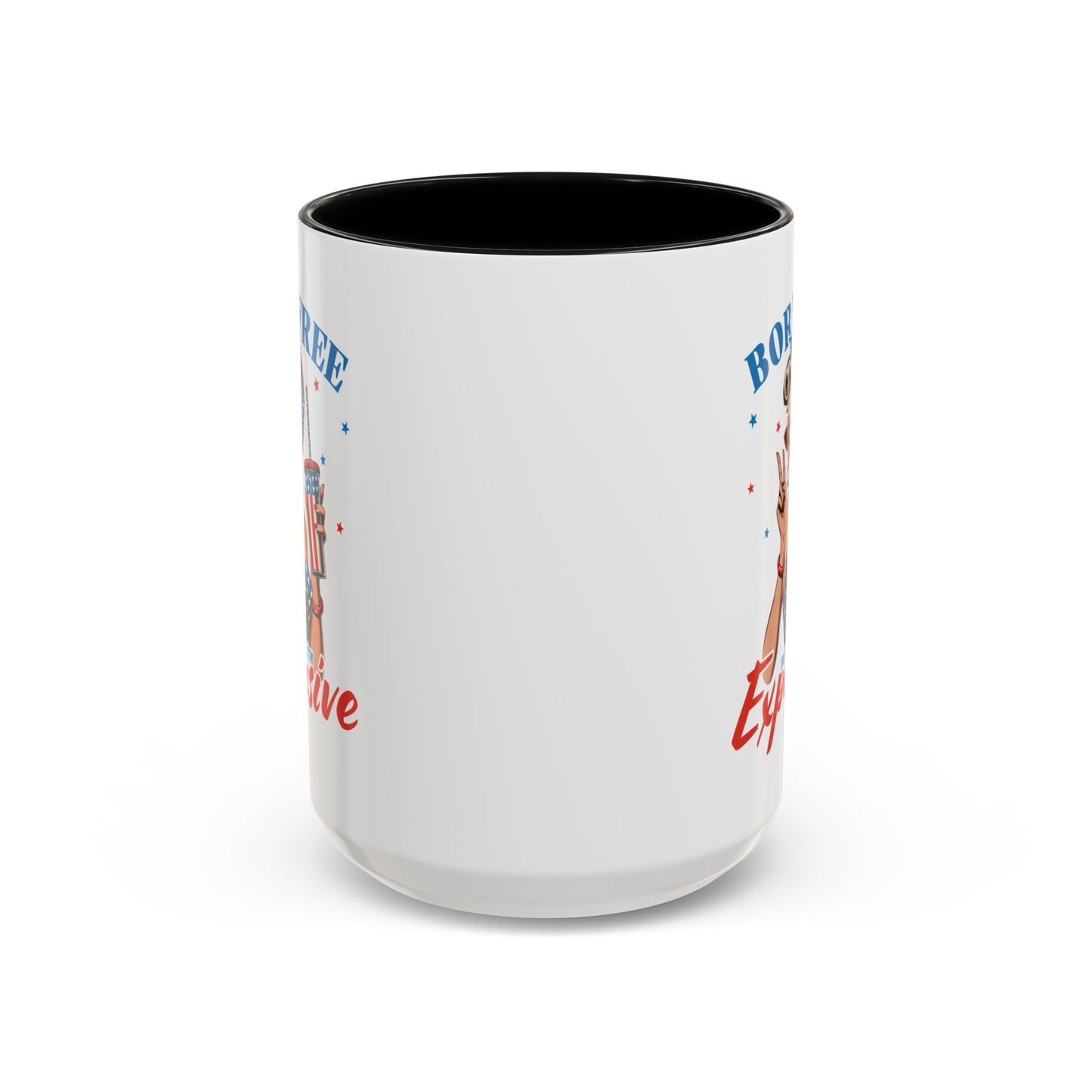 4th of July Mug - Born Free But Now I'm Expensive
