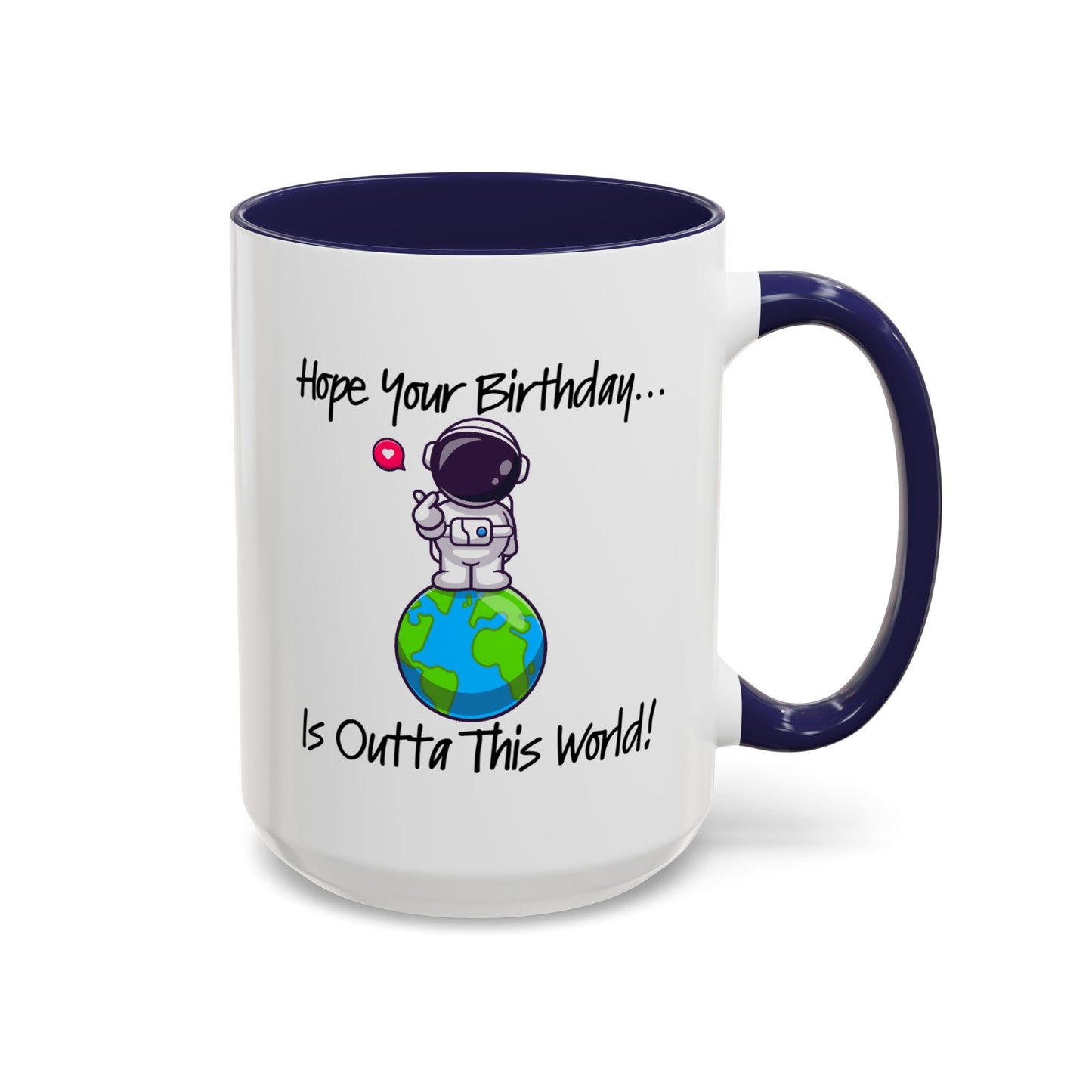 Birthday Mug - Outta This World