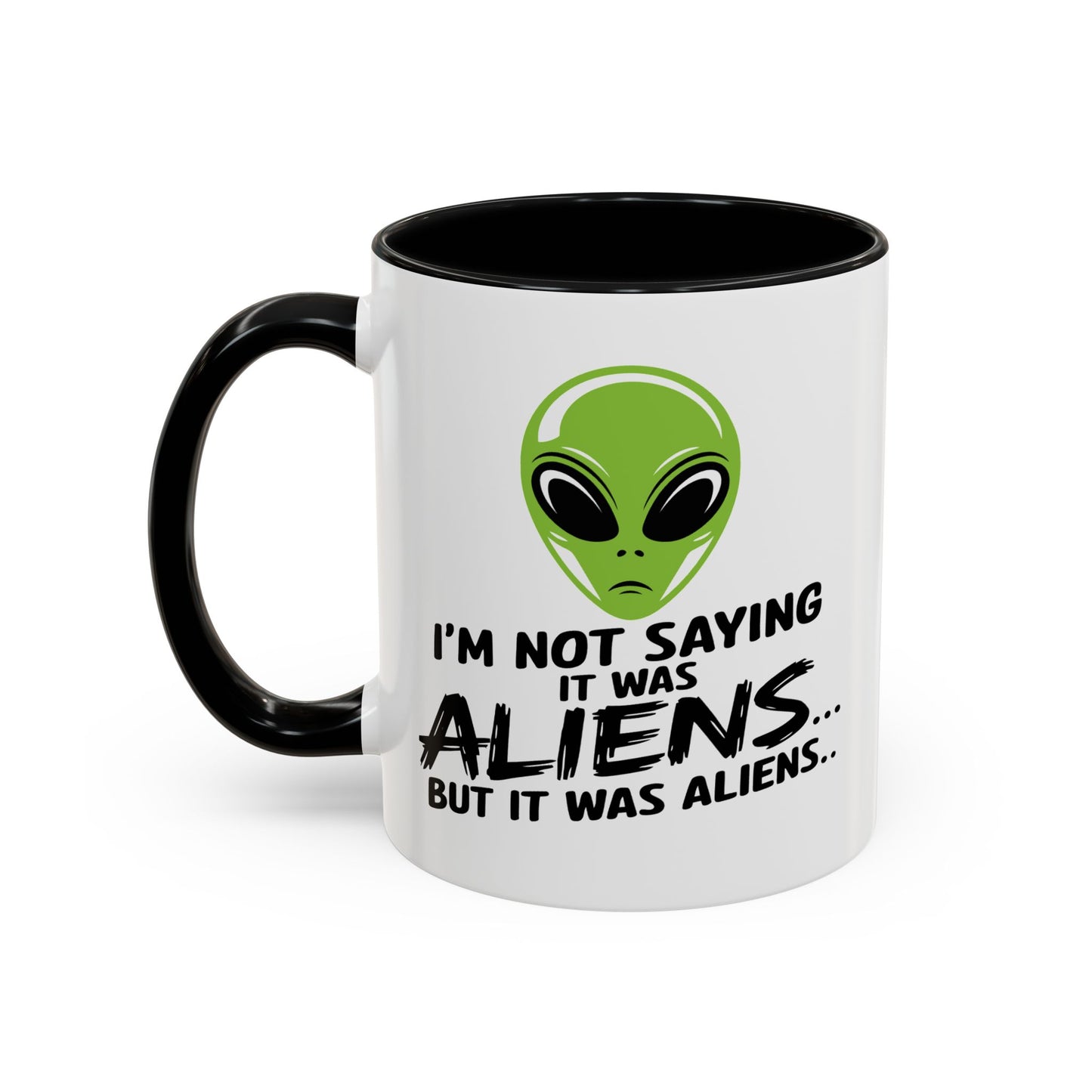 Alien Mug - I'm Not Saying
