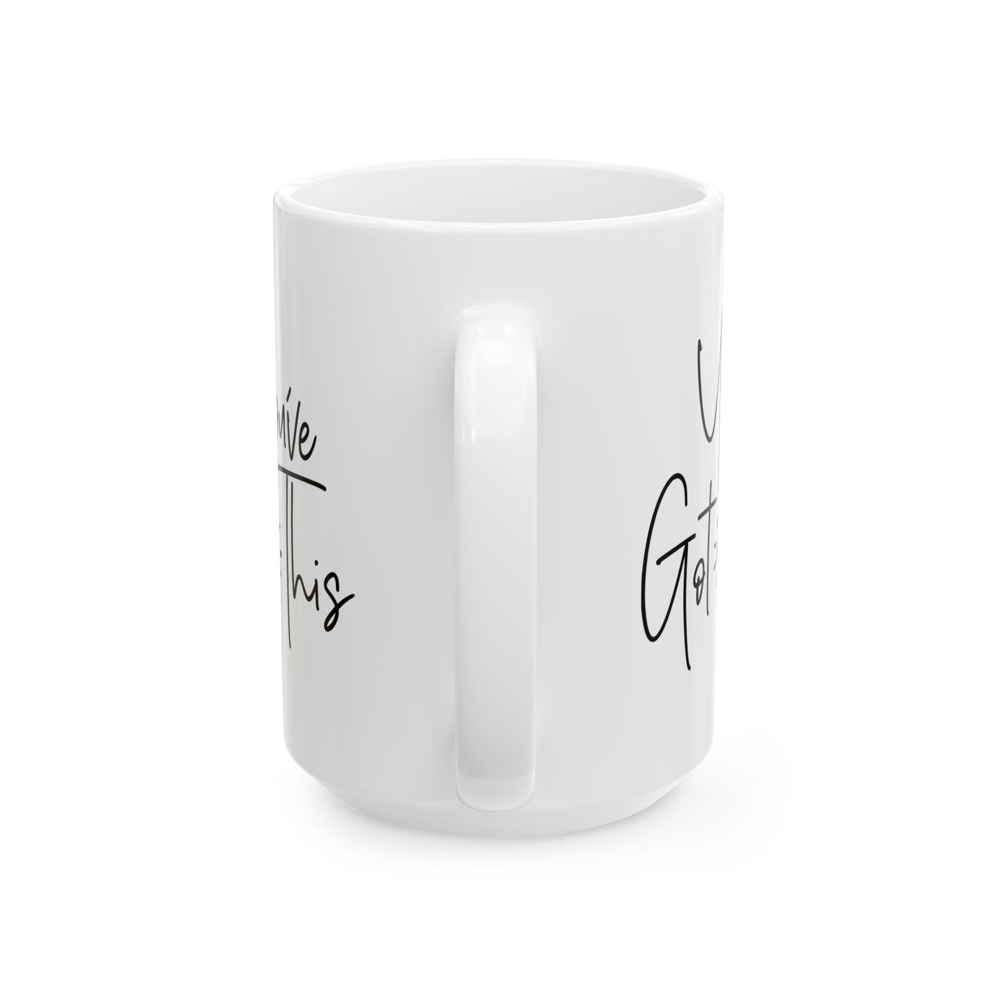 Motivation Mug - You've Got This Heart