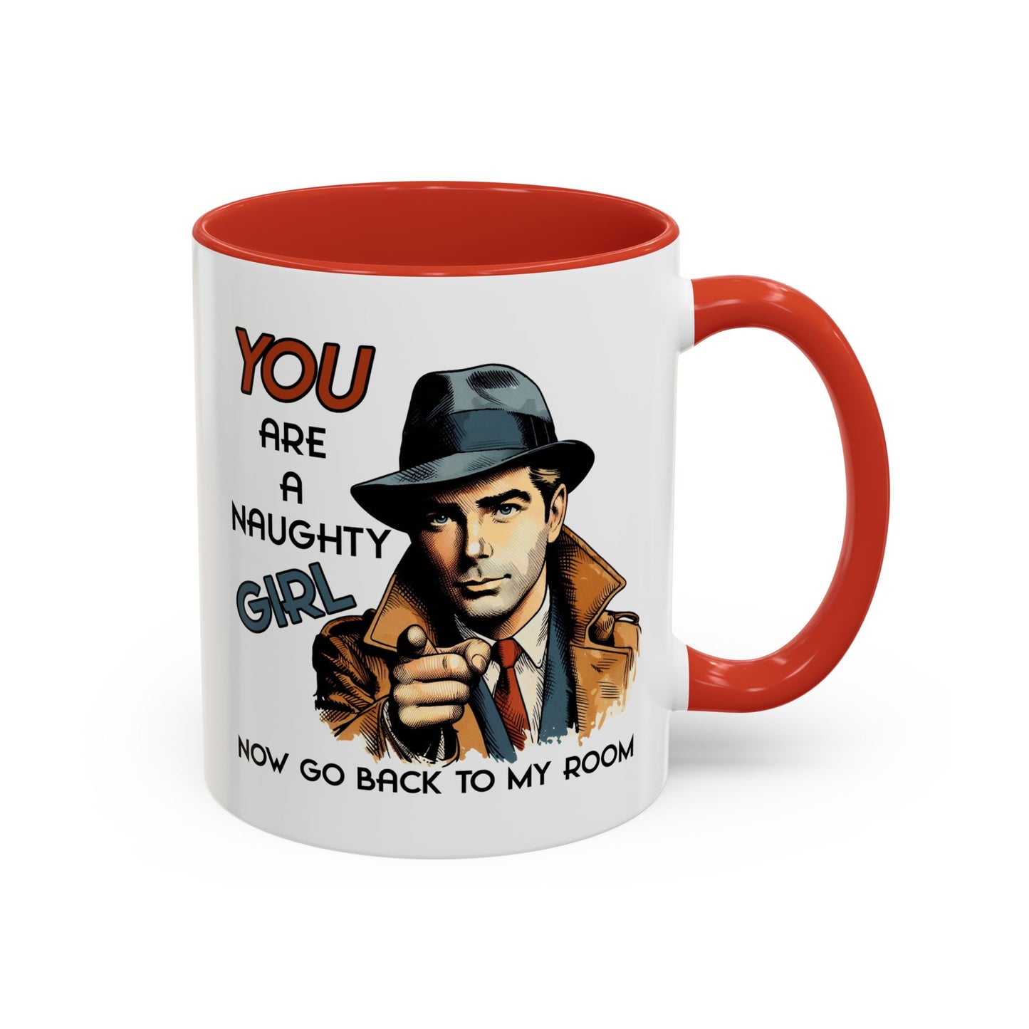 Adult Mug - You Are a Naughty Girl