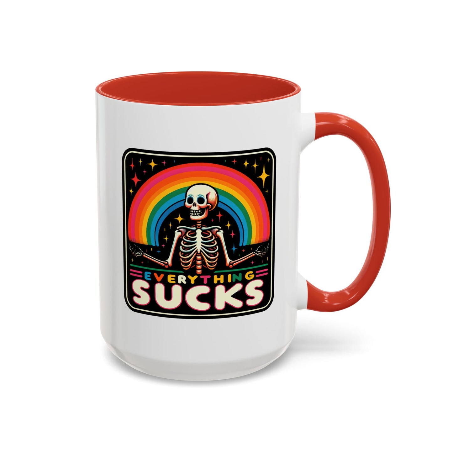 Humor Mug - Everything Sucks