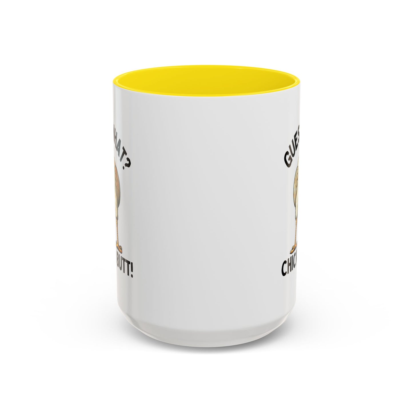 Humor Mug - Guess What Chicken Butt!