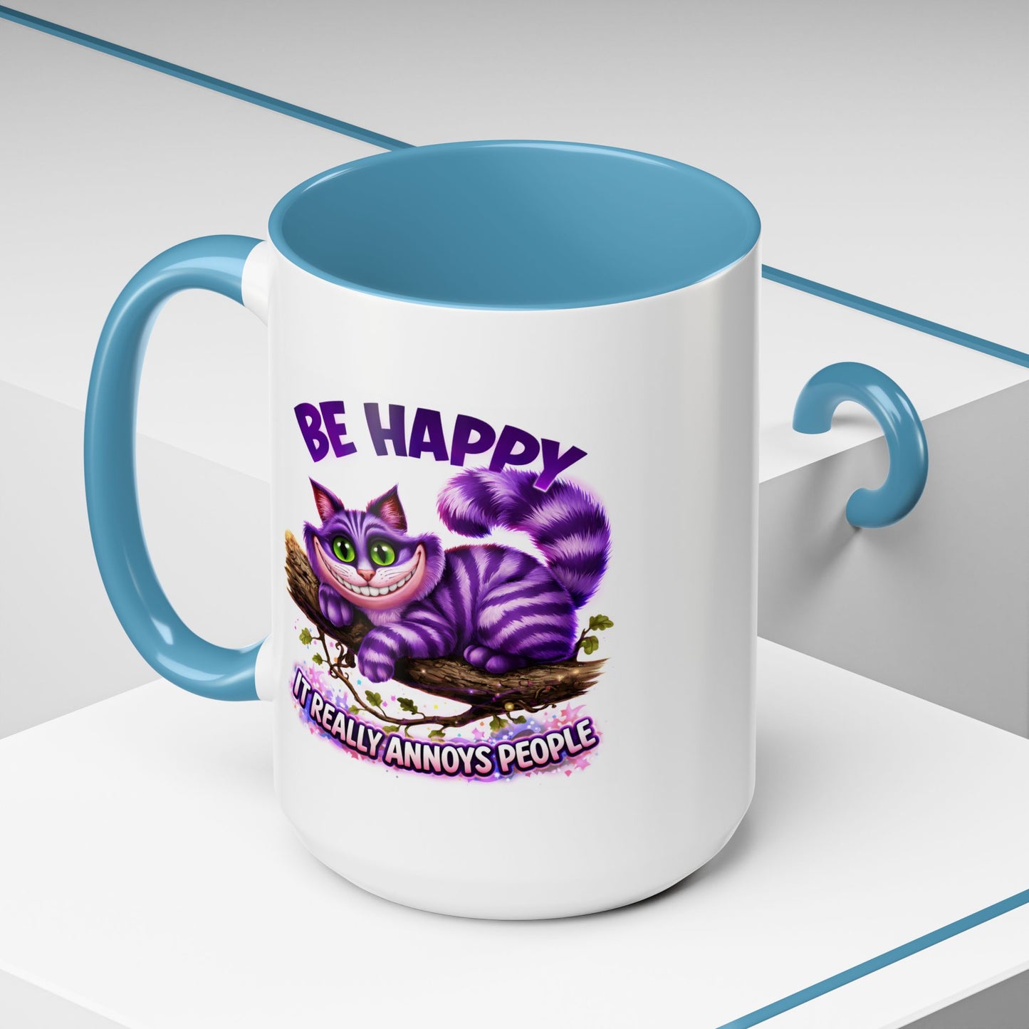 Humor Mug - Be Happy