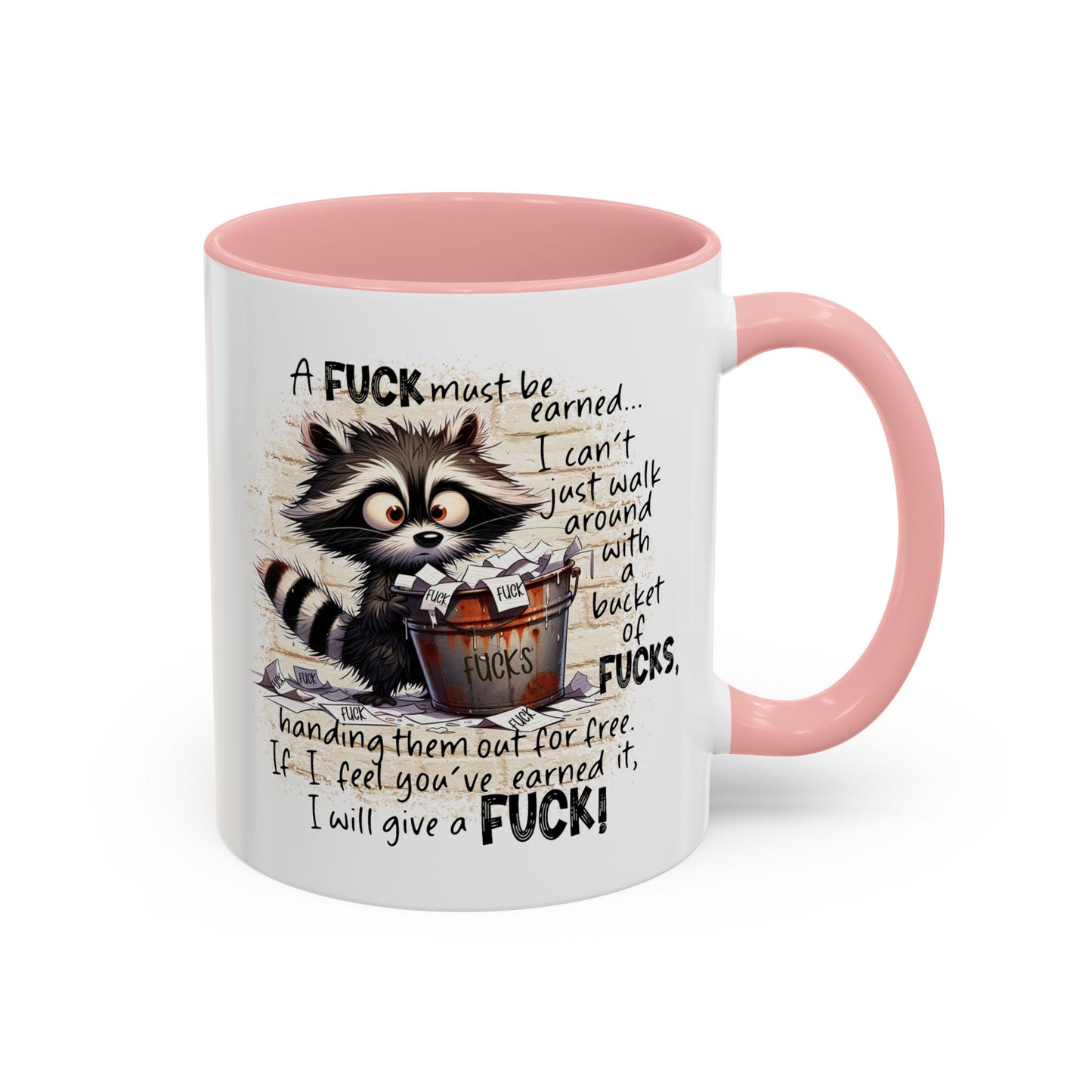 Adult Mug - A Fuck Must Be Earned