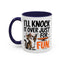 Animal Mug - I'll Knock It Over Just For Fun