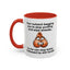 Adult Mug - Your Nutsack Begging You To Stop