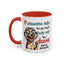 Humor Mug - If Someone Asks Are You Crazy