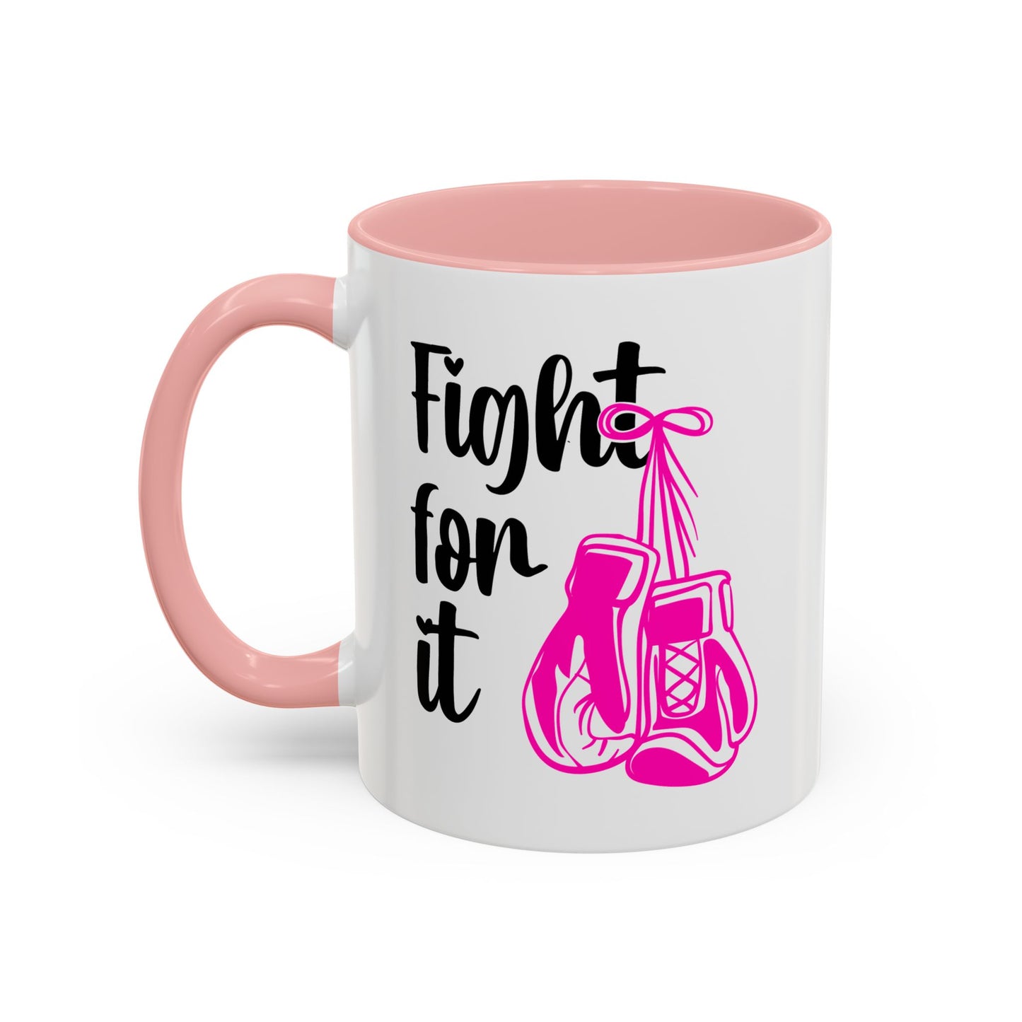 Support Mug - Fight For It