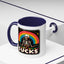 Humor Mug - Everything Sucks