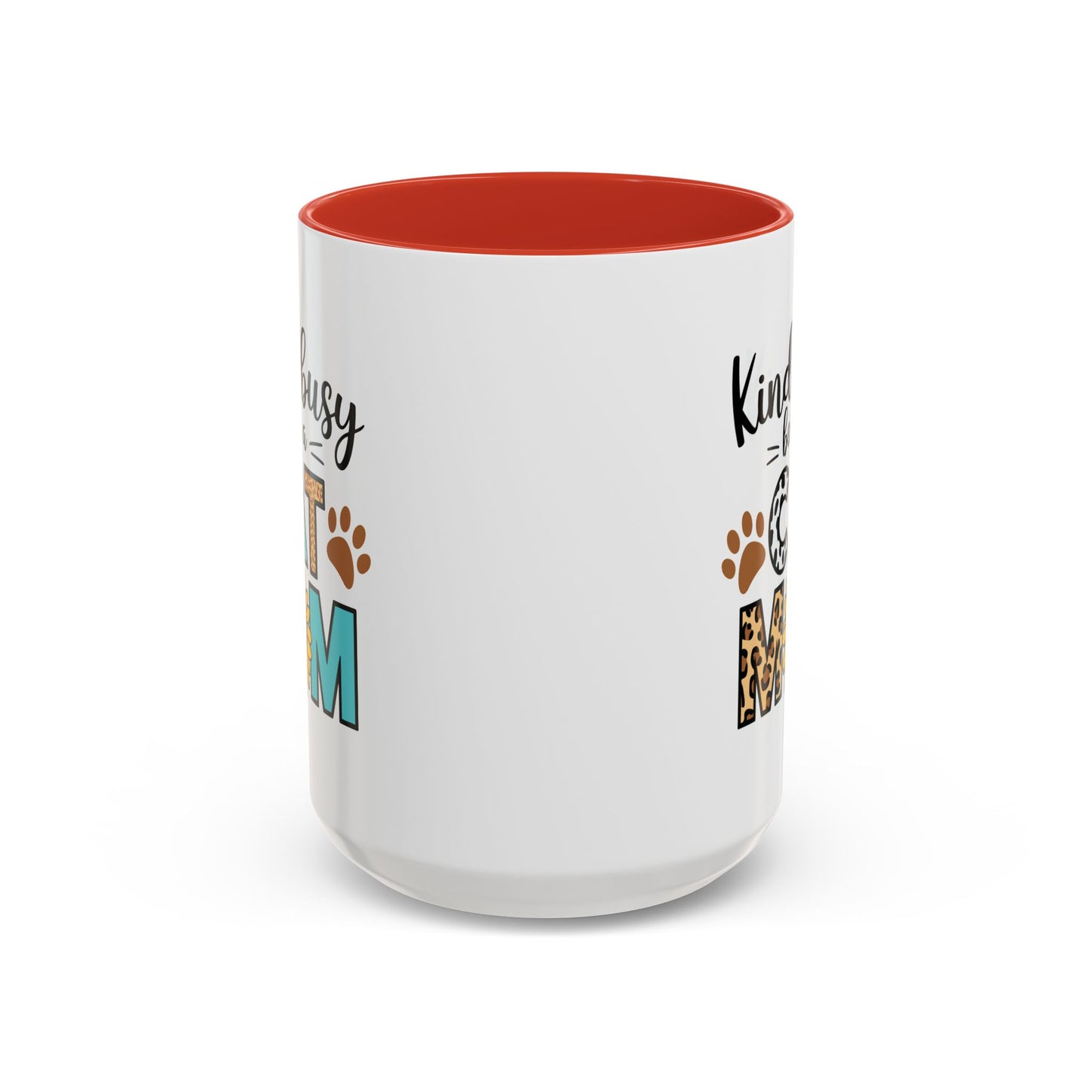 Animal Mug - Kinda Busy Being a Cat Mom