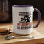 Humor Mug -  Coffee Because Murder is Wrong