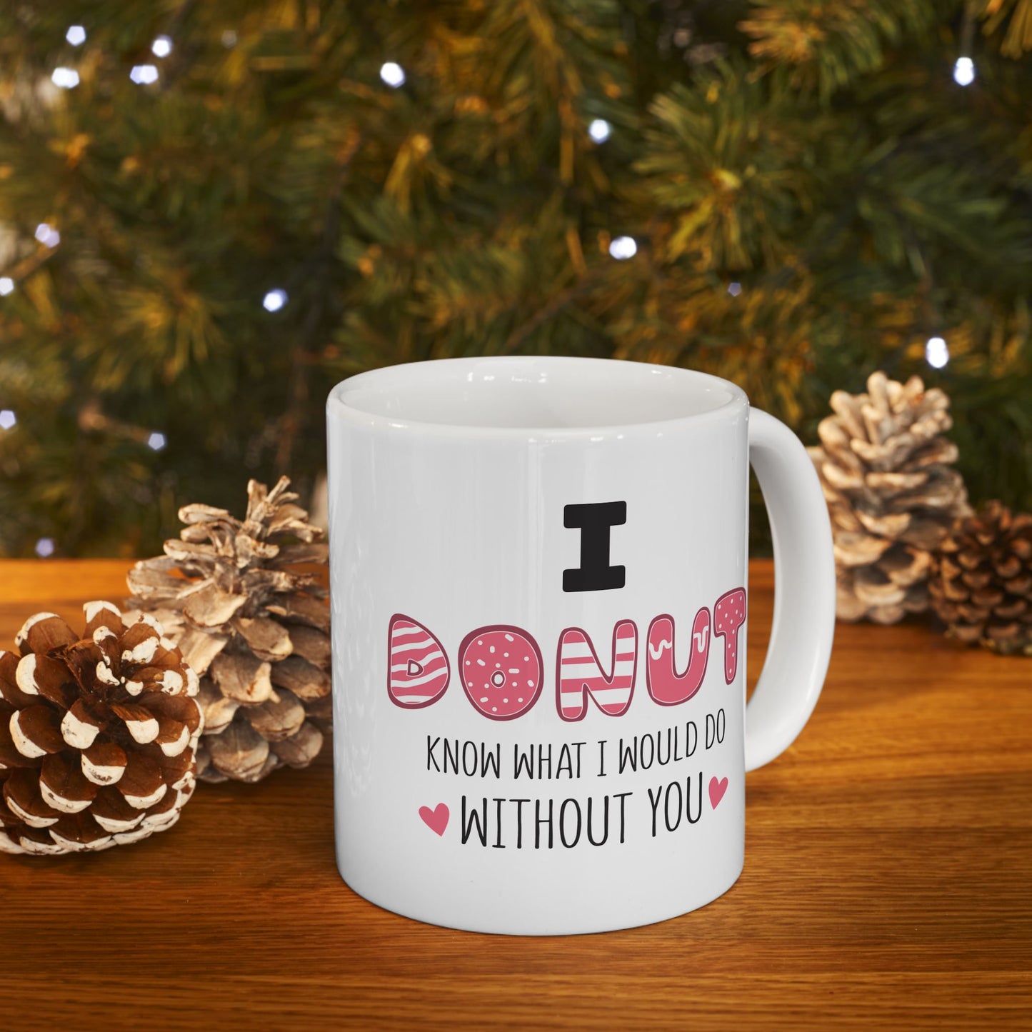 Anniversary Mug - I Donut Know What I Would Do Without You