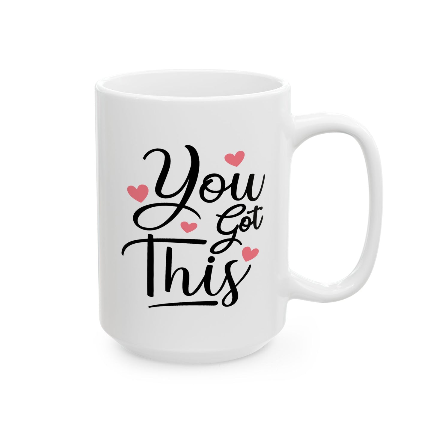 Motivation Mug - You Got This Pink Hearts