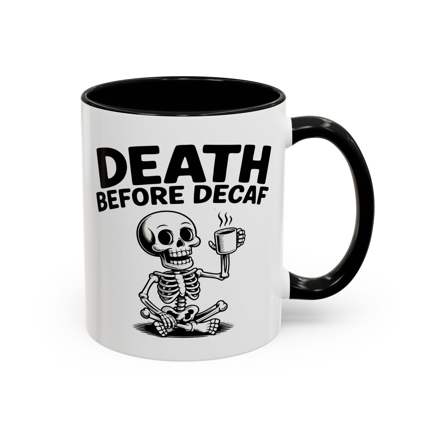 Humor Mug - Death Before Decaf