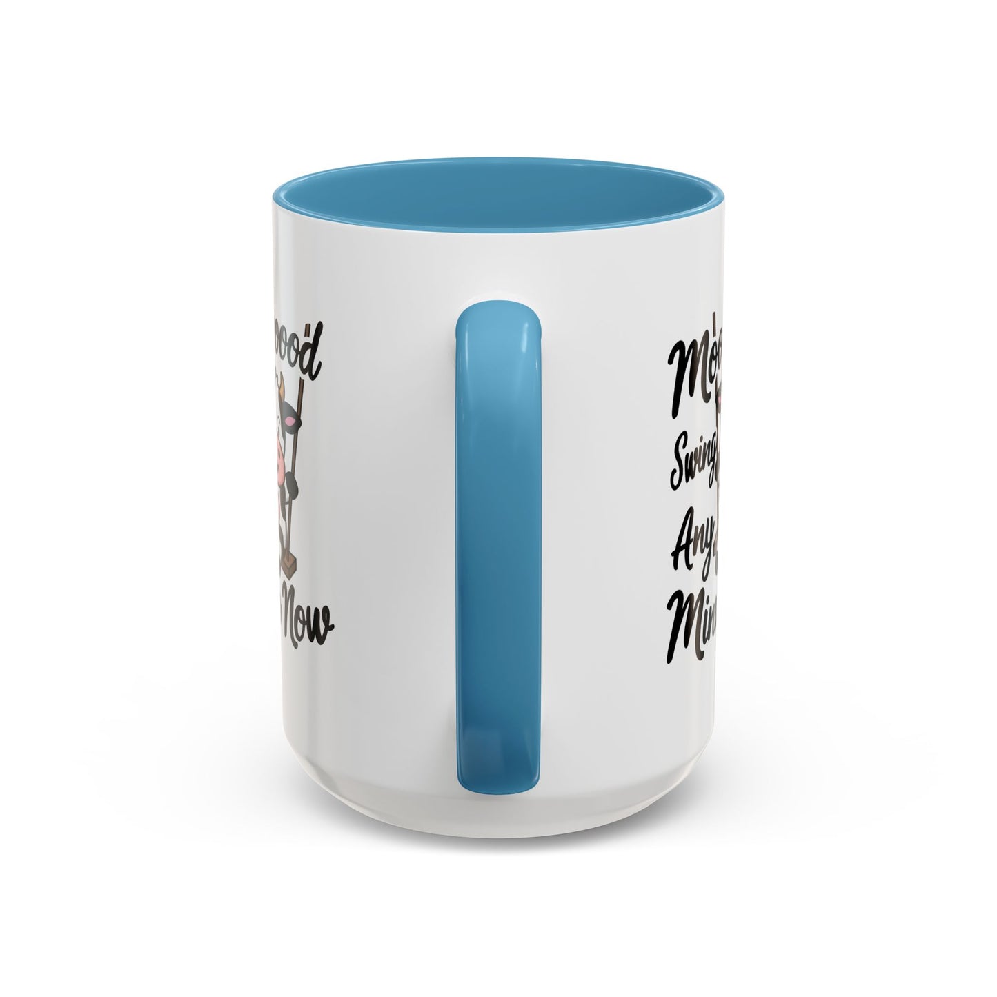 Humor Mug - Moooooood Swing