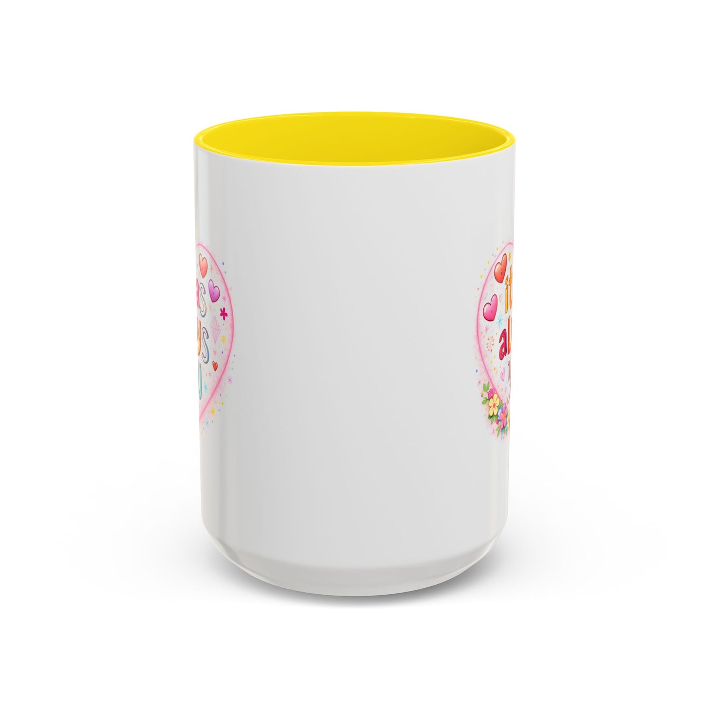 Anniversary Mug - It Was Always You