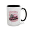 Humor Mug - I'm Not Always