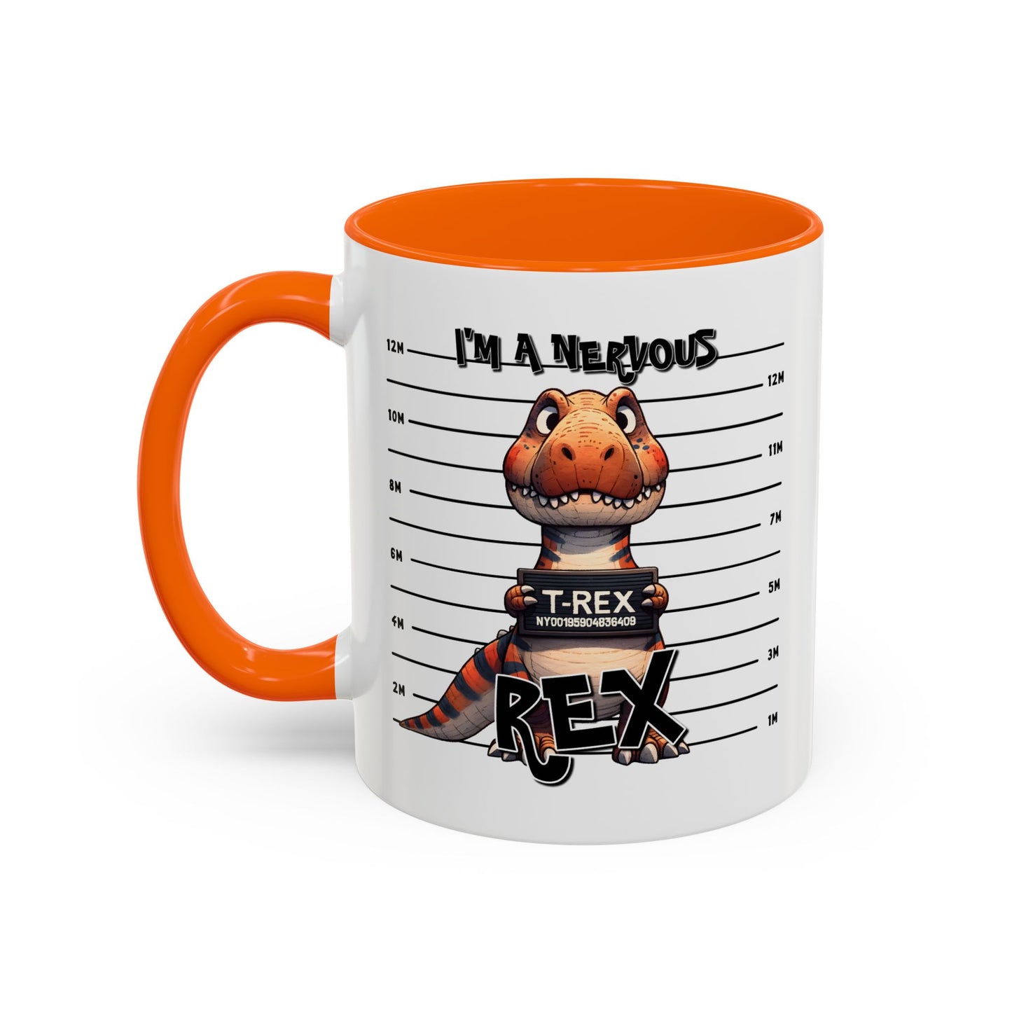 Humor Mug - I'm A Nervous Rex