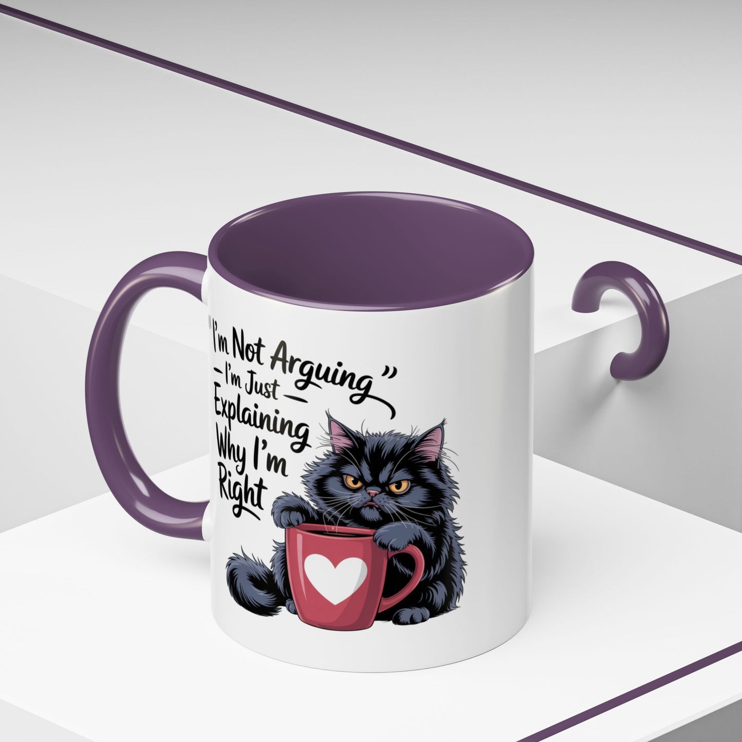Humor Mug - I Am Not Arguing