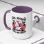 Animal Mug - Dogs Because People Are Creepy