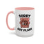 Animal Mug - Sorry Got Plans