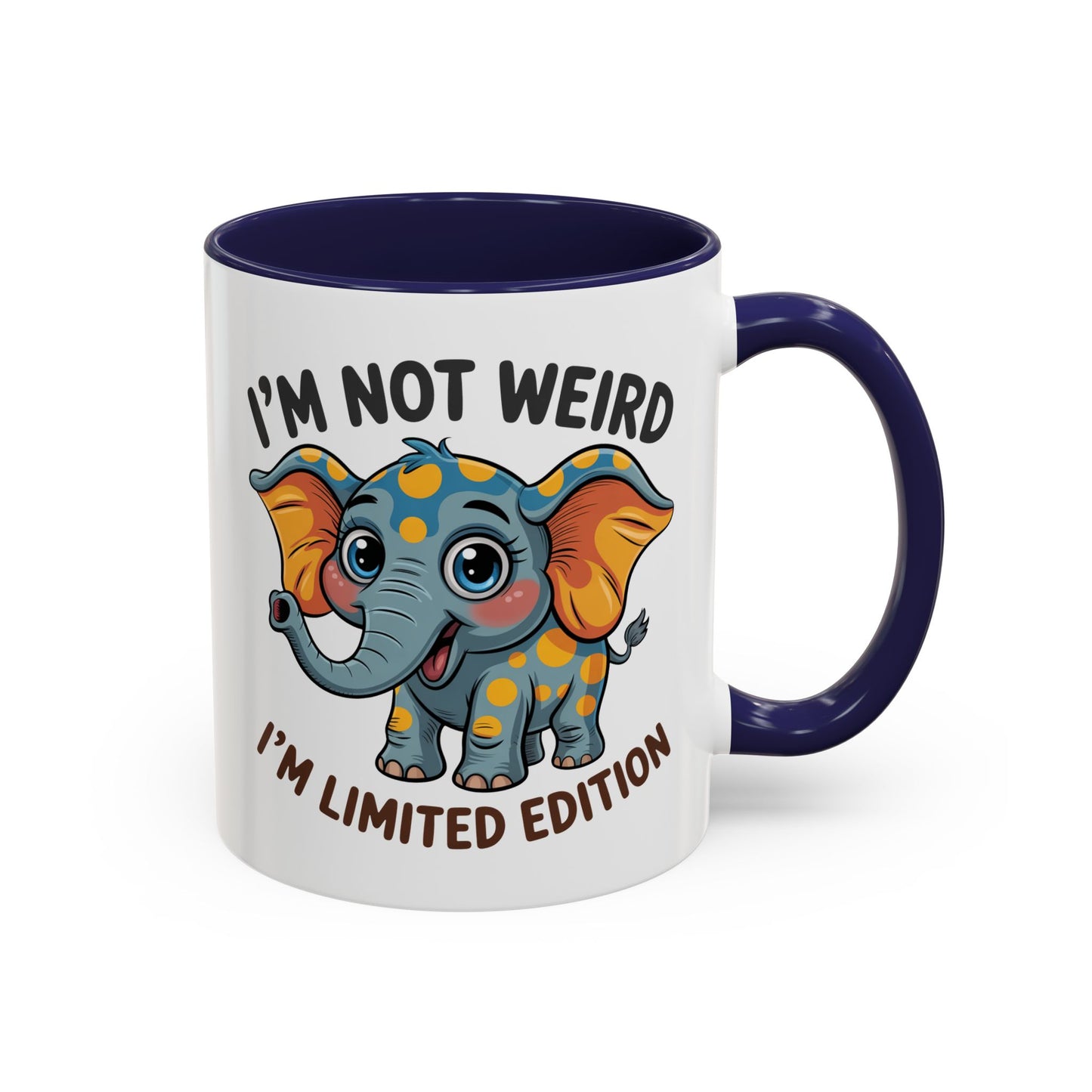 Humor Mug - I'm Not Weird