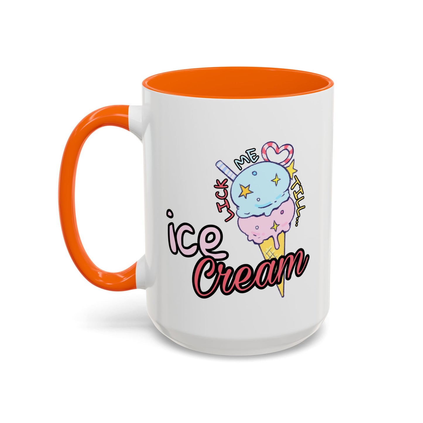 Adult Mug - Lick Me Till Ice Cream