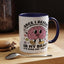 Humor Mug - Once I Defeat This Chemical Imbalance