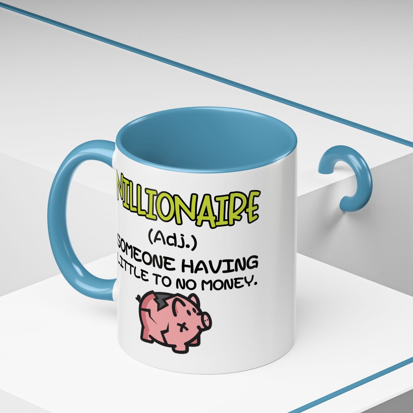 Humor Mug - Nillionaire - Someone Having Little To No Money