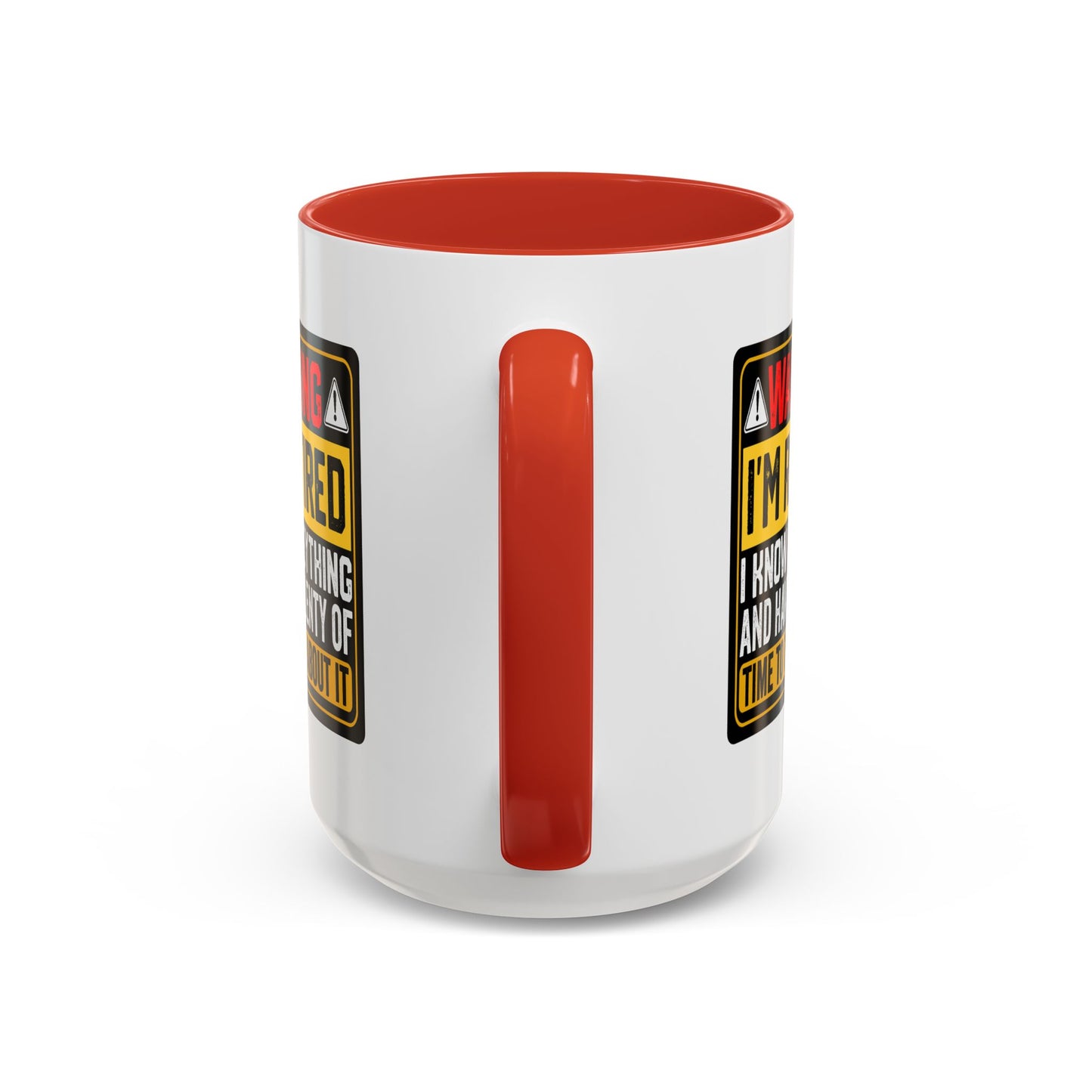 Office Mug - Warning I'm Retired