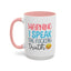Adult Mug - Warning I Speak The Fucking Truth