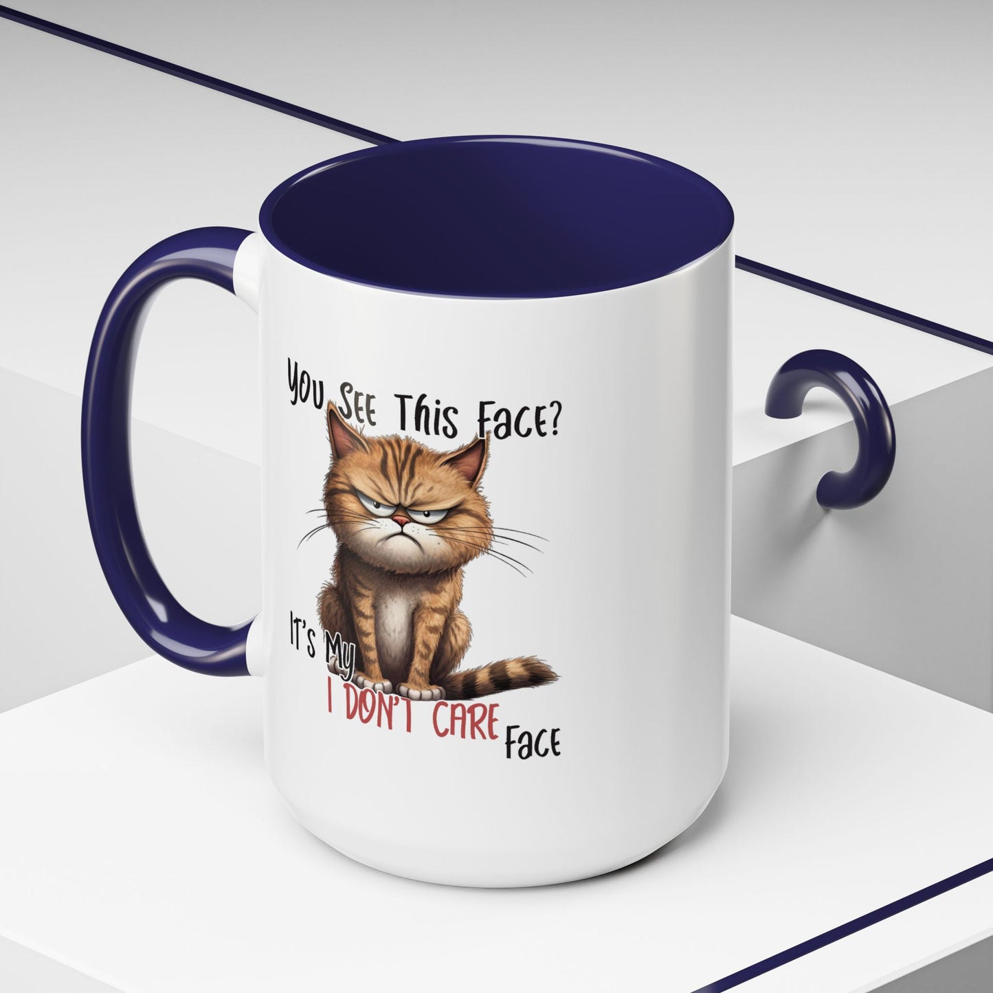 Humor Mug - You See This Face