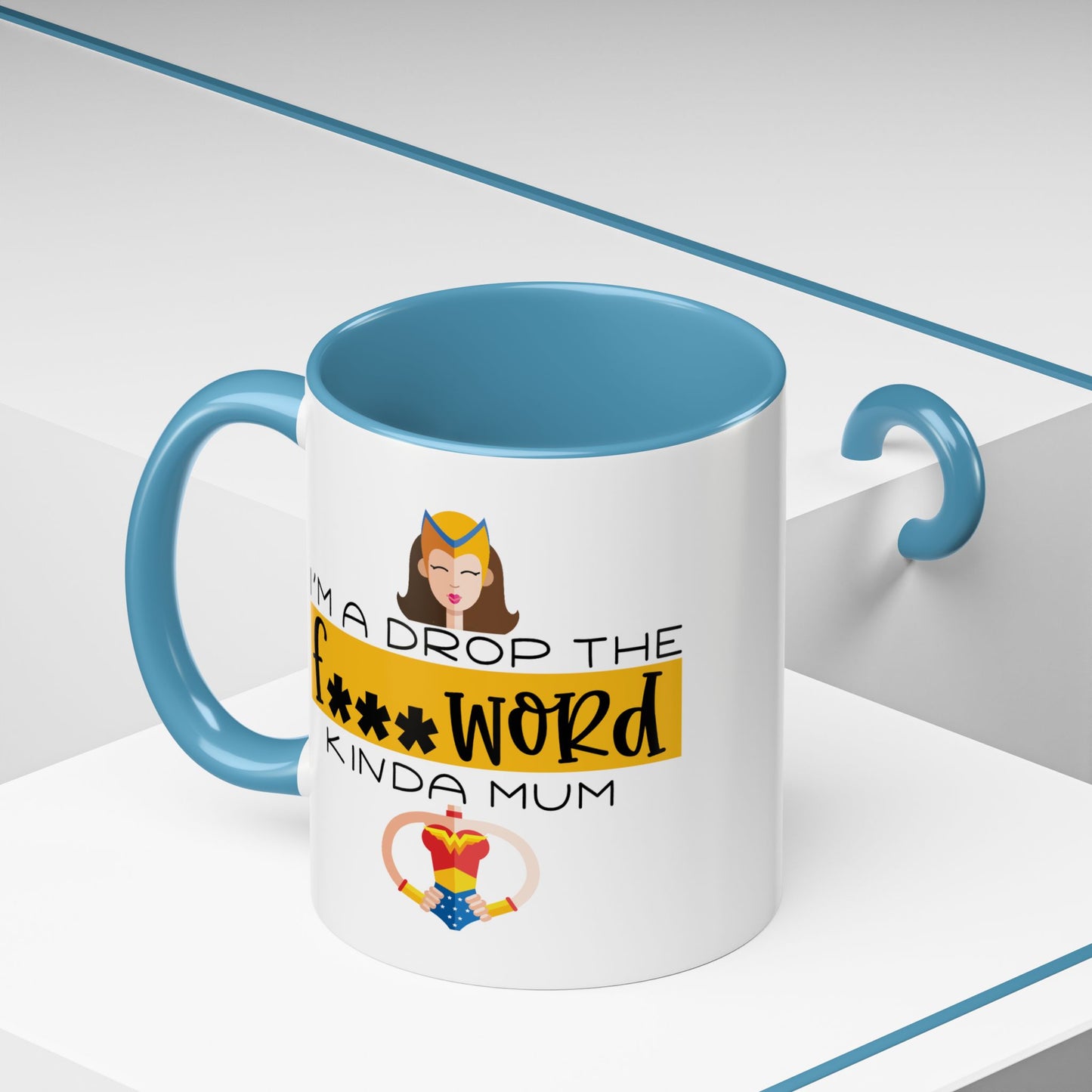 Adult Mug - I'm a Drop The F Word Kinda Mom